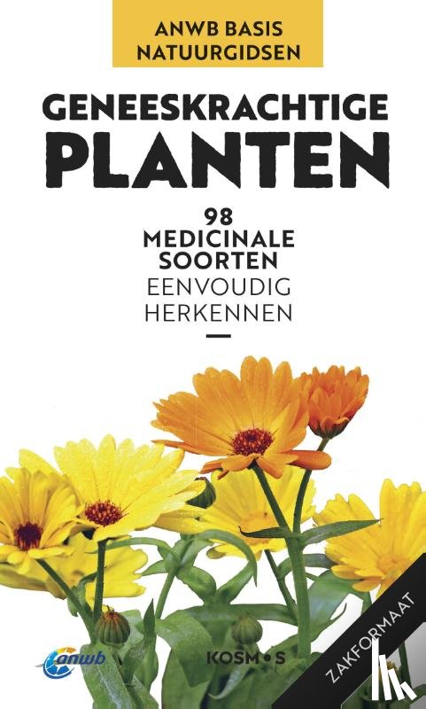 Dreyer, Eva-Maria - ANWB Basis natuurgids - Geneeskrachtige planten