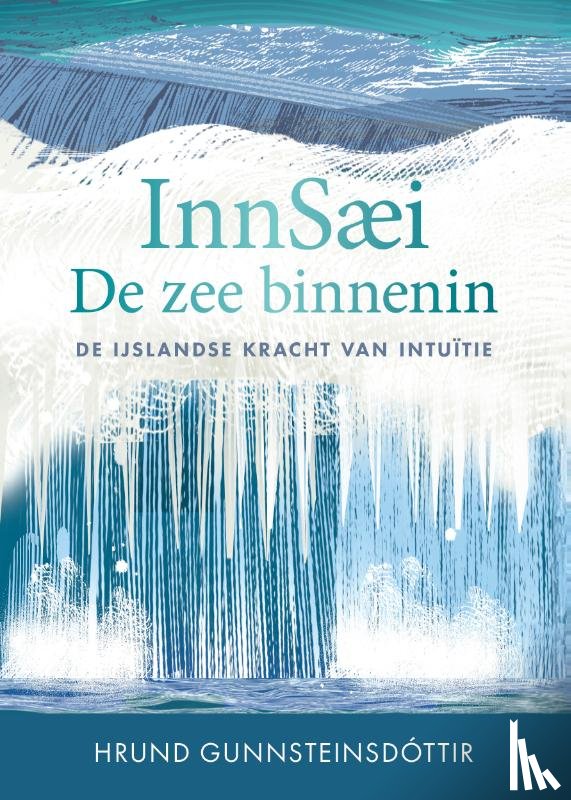 Gunnsteinsdottir, Hrund - Innsaei: De zee binnenin