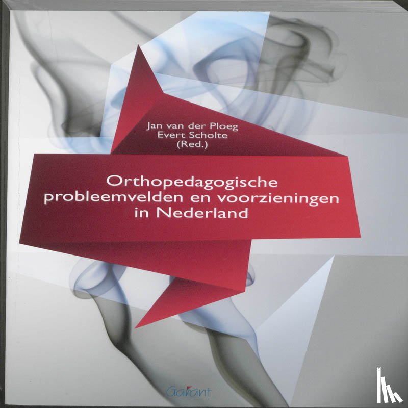  - Orthopedagogische probleemvelden en voorzieningen in Nederland