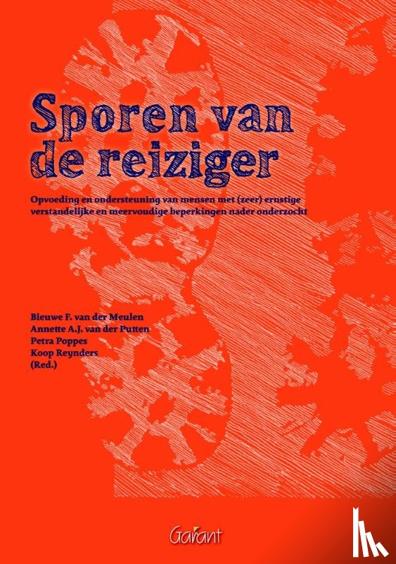 Meulen, Bieuwe F. van der, Putten, Annette A.J. van der, Poppes, Petra, Reynders, Koop - Sporen van de reiziger