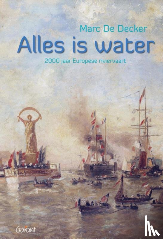 Decker, Marc De - Alles is water