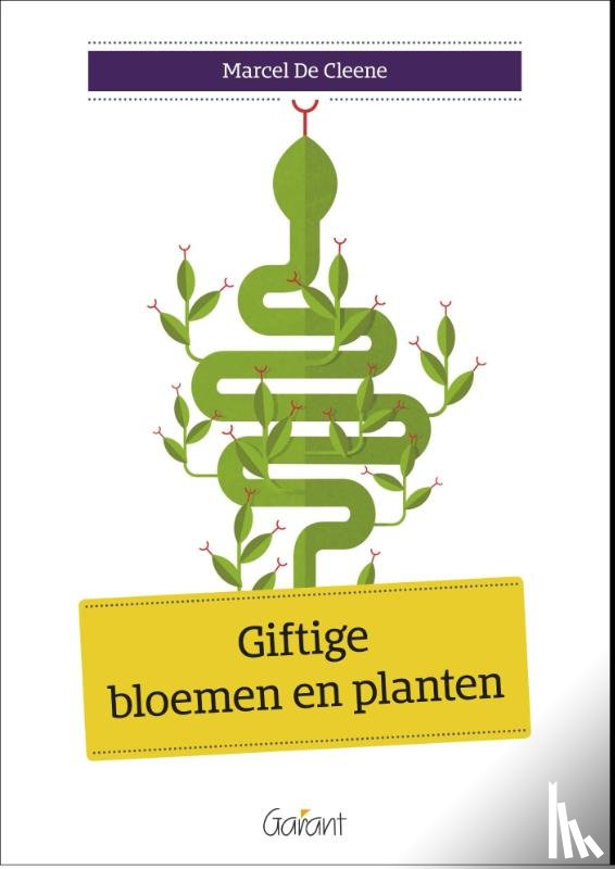 Cleene, Marcel De - Giftige bloemen en planten