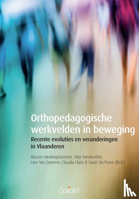 Claes, Claudia, Pauw, Sarah De - Orthopedagogische werkvelden in beweging