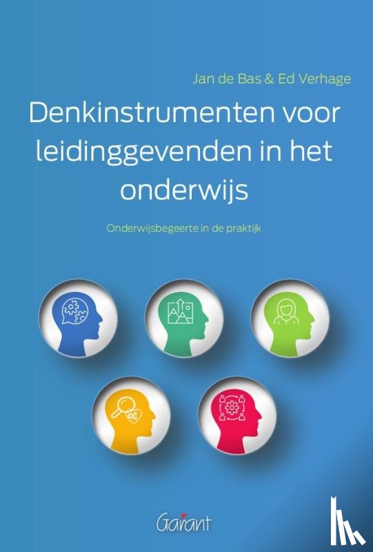 Bas, Jan de, Verhage, Ed - Denkinstrumenten voor leidinggevenden in het onderwijs