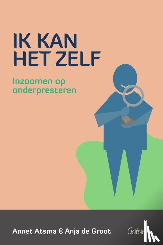 de Groot, Anja, Atsma, Annet - Ik kan het zelf