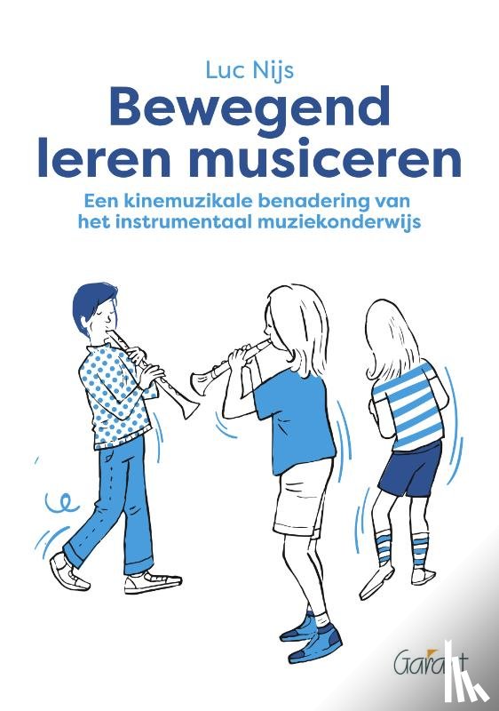 Nijs, Luc - Bewegend leren musiceren