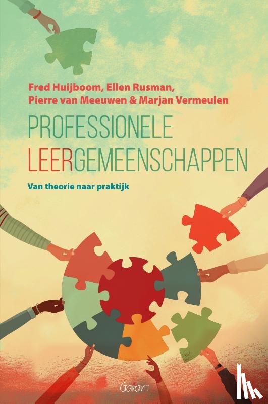 Huijboom, Fred, Rusman, Ellen, Meeuwen, Pierre van, Vermeulen, Marjan - Professionele leergemeenschappen