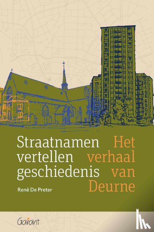 Preter, René De - Straatnamen vertellen geschiedenis