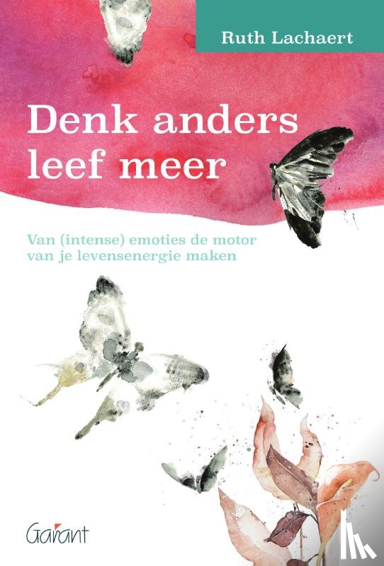 Lachaert, Ruth - Denk anders leef meer