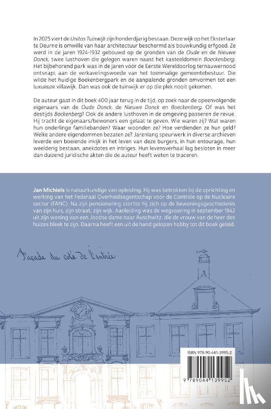 Michiels, Jan - De vergane lusthoven Oude en Nieuwe Donck, het kasteeldomein Boeckenberg en de Unitas Tuinwijk