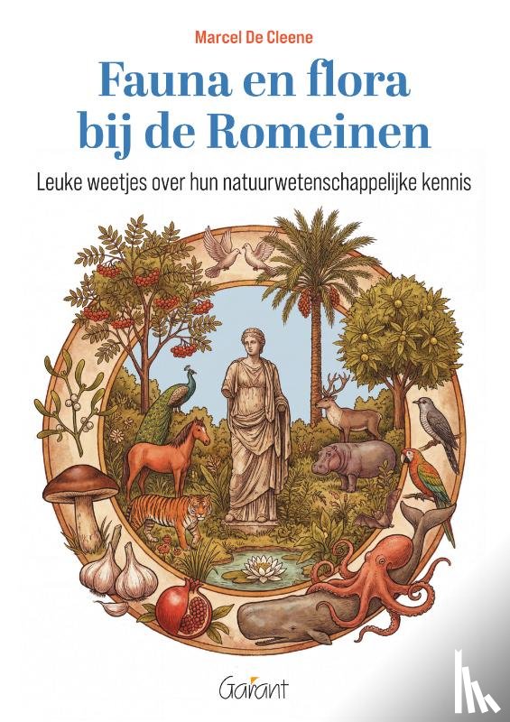 De Cleene, Marcel - Fauna en flora bij de Romeinen