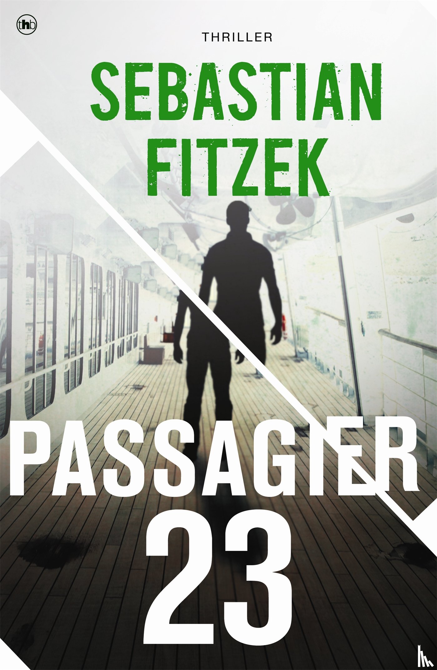 Fitzek, Sebastian - Passagier 23