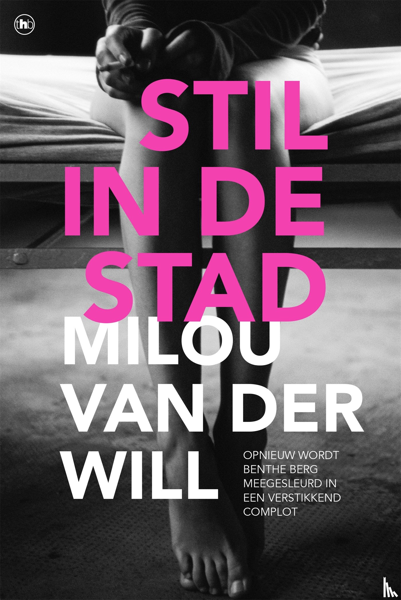 Will, Milou van der - Stil in de stad