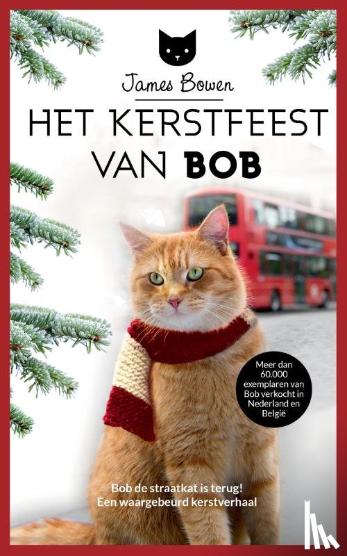 Bowen, James - Het Kerstfeest van Bob