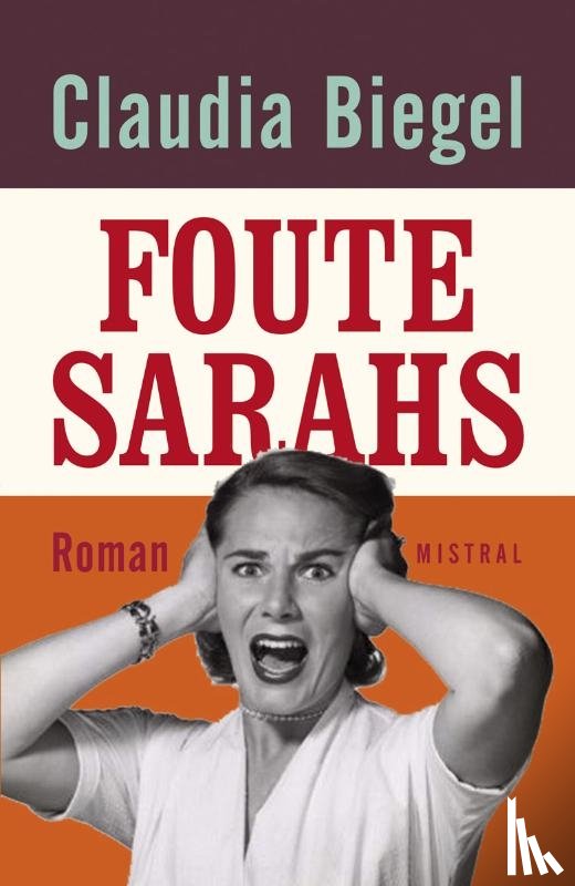Biegel, Claudia - Foute Sarah's