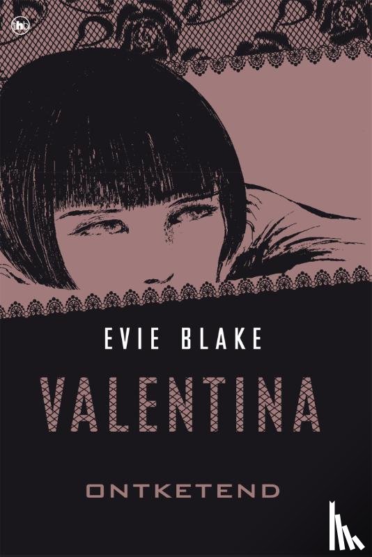 Blake, Evie - Valentina ontketend