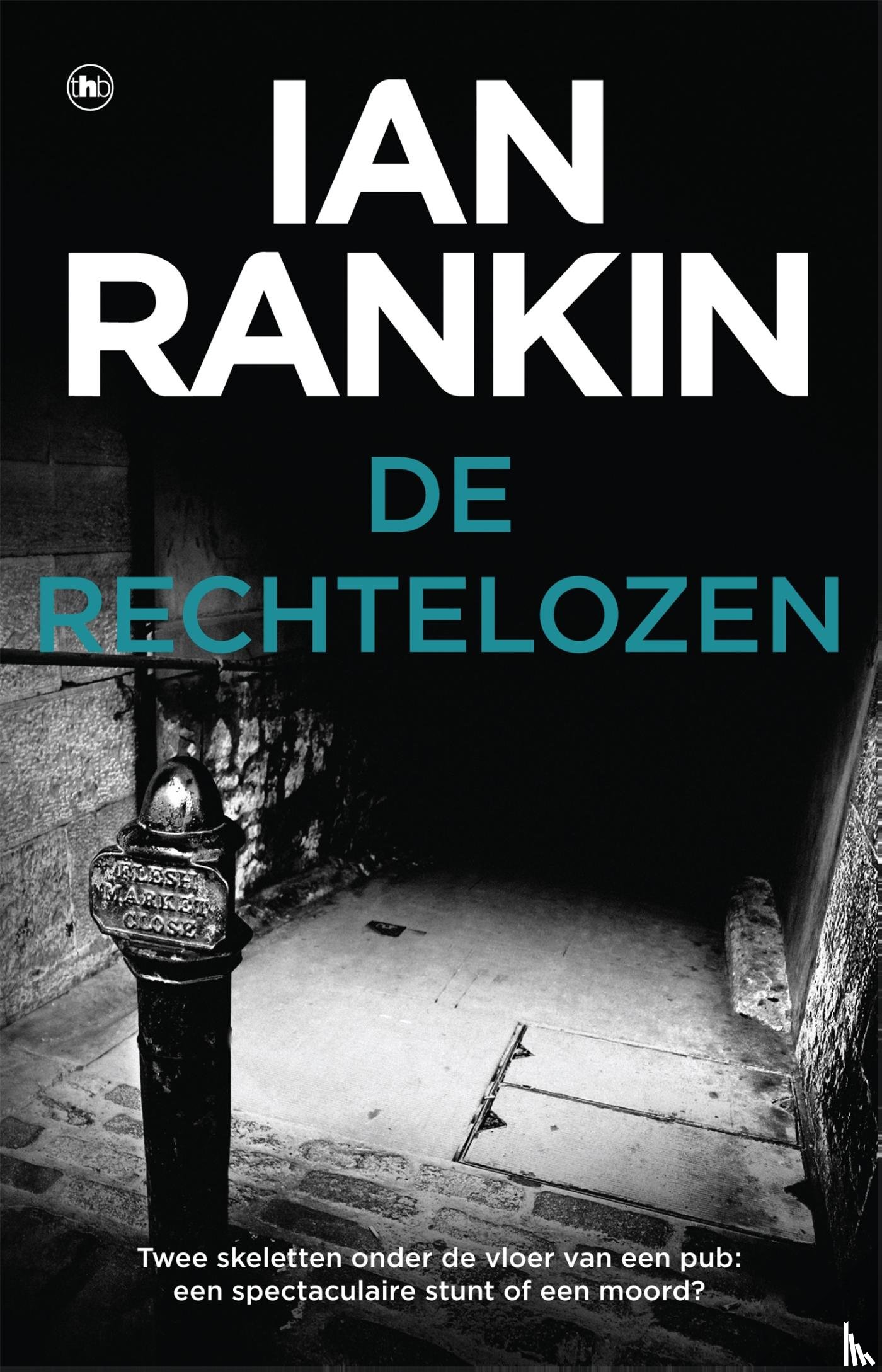 Rankin, Ian - De rechtelozen