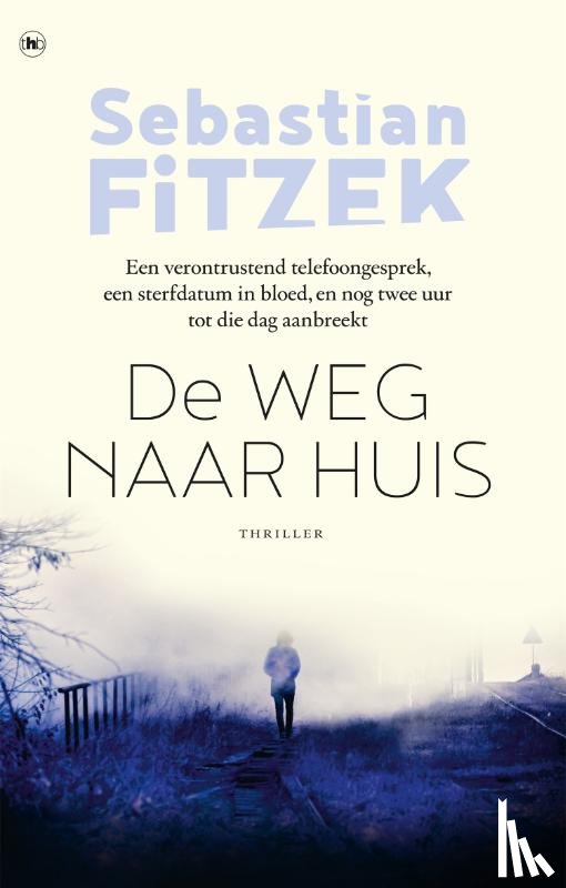 Fitzek, Sebastian - De weg naar huis