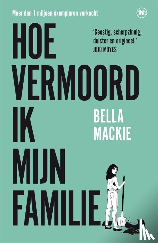Mackie, Bella - Hoe vermoord ik mijn familie?