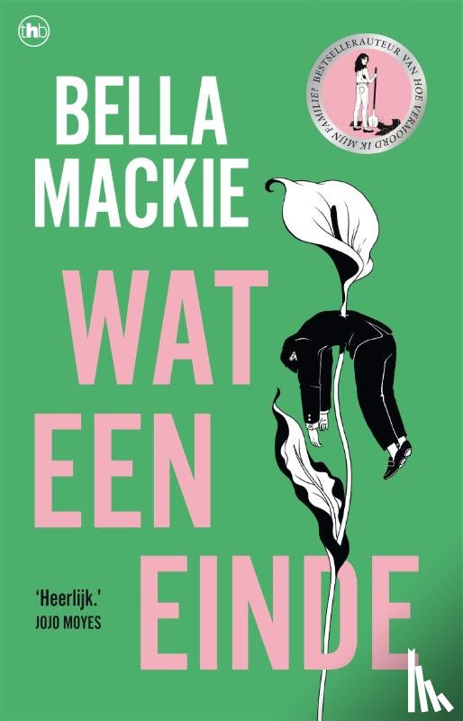 Mackie, Bella - Wat een einde