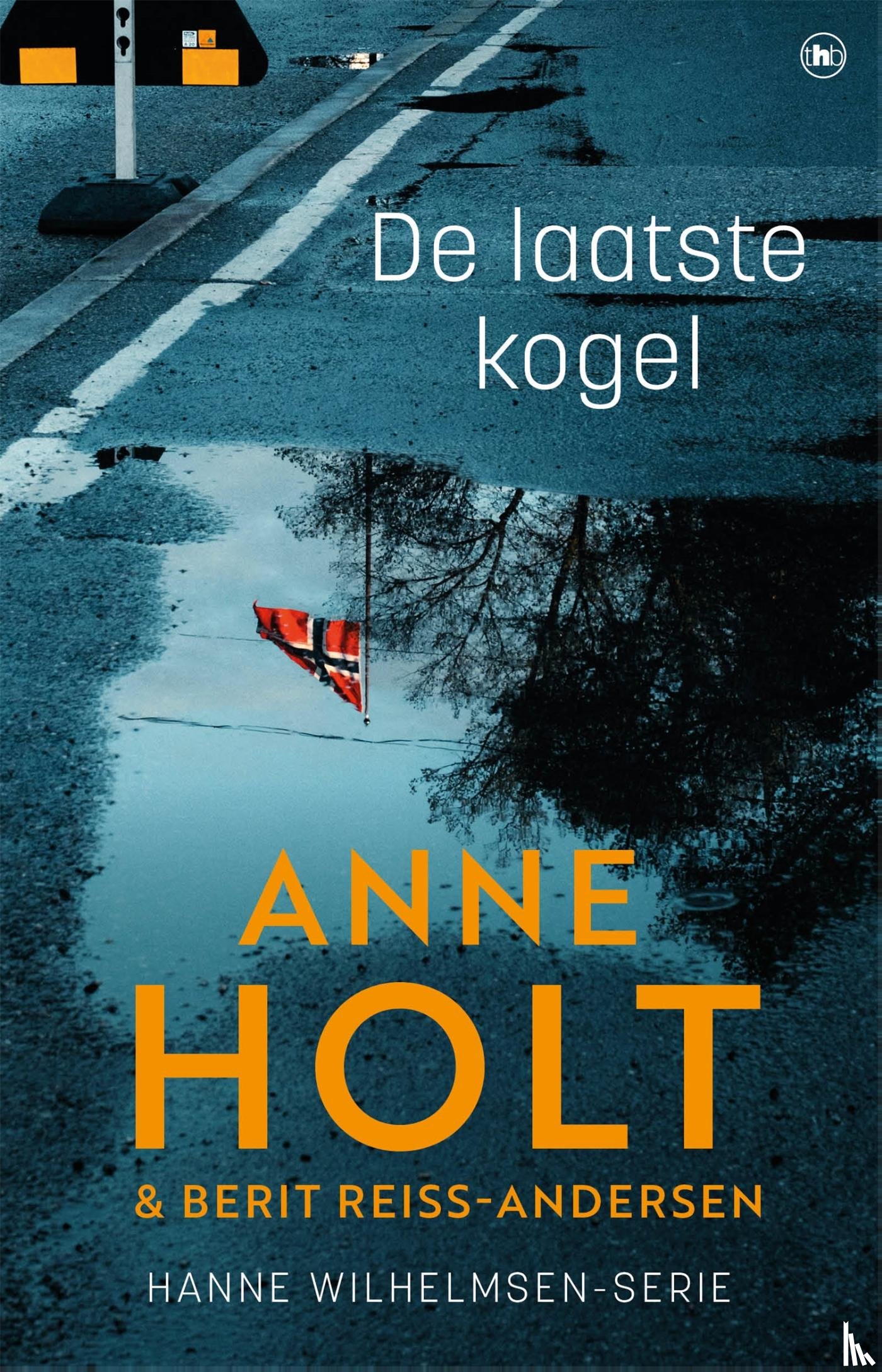 Holt, Anne - De laatste kogel