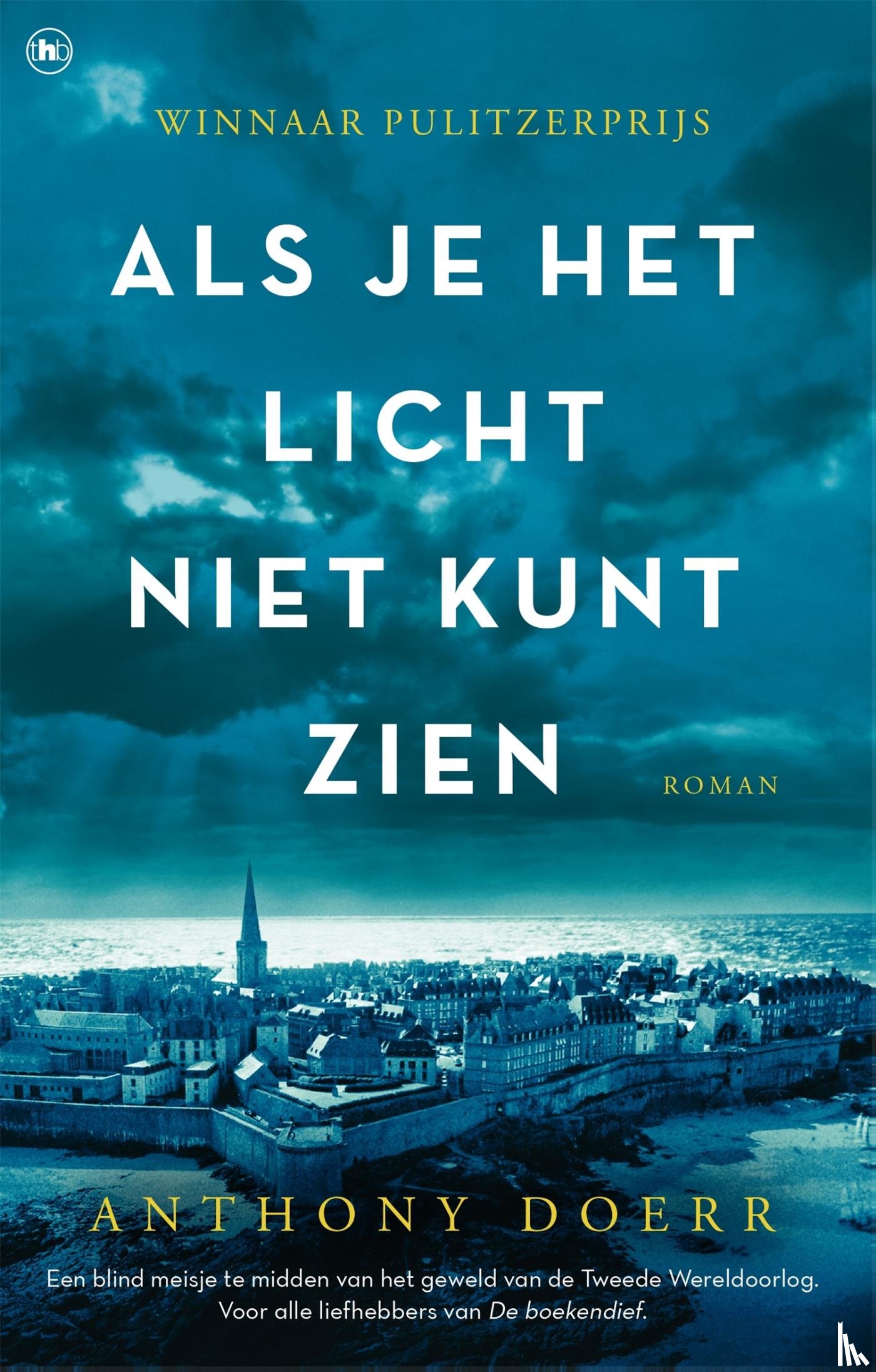 Doerr, Anthony - Als je het licht niet kunt zien