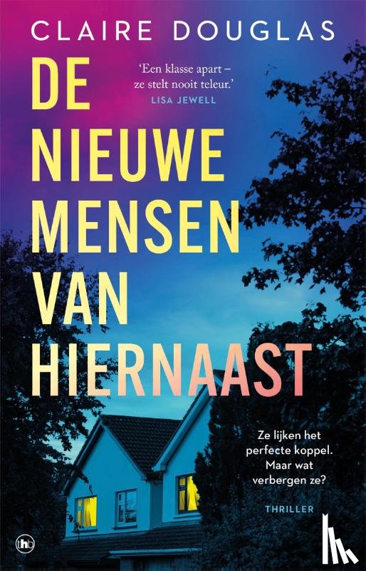 Douglas, Claire - De nieuwe mensen van hiernaast