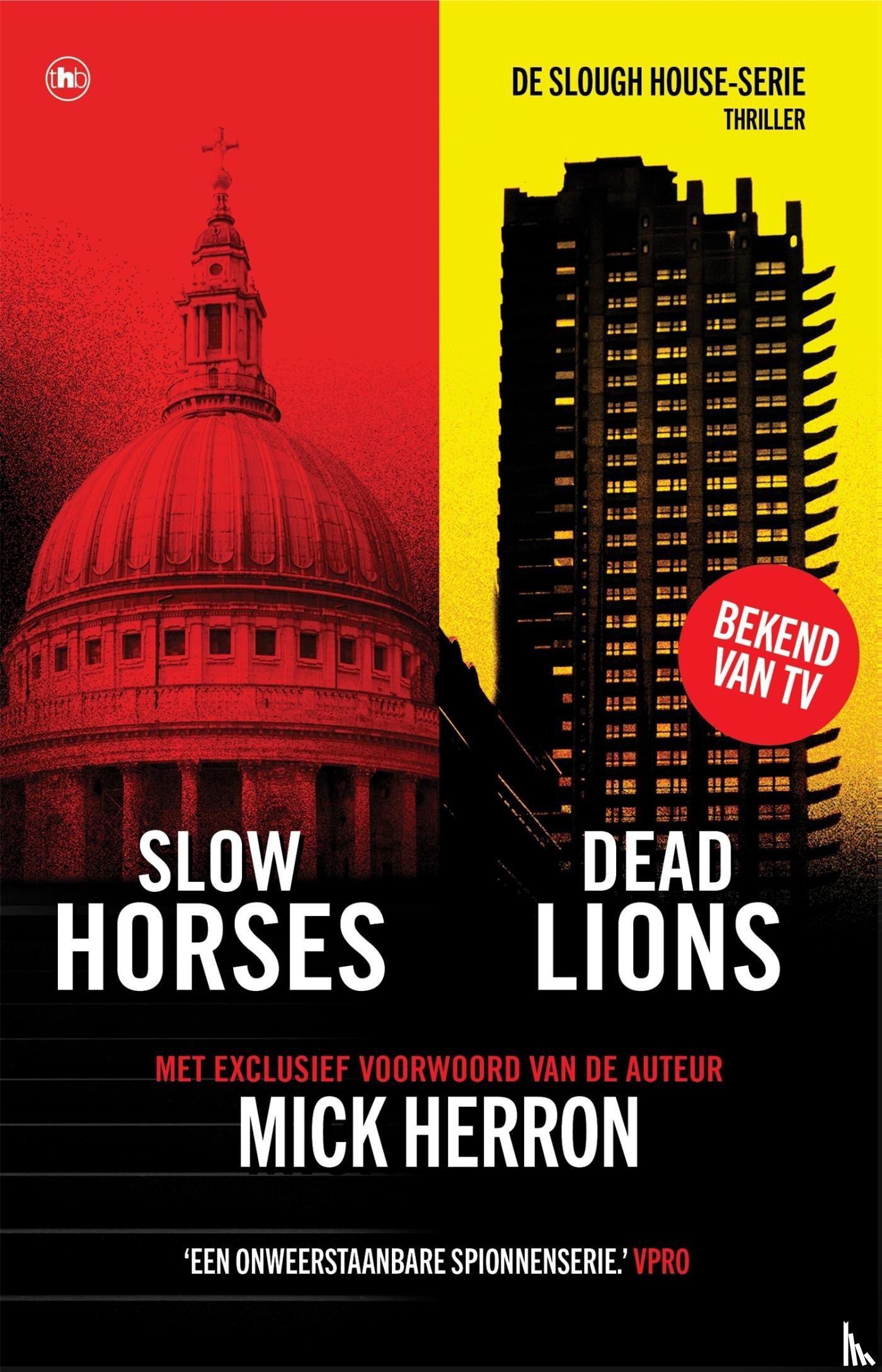 Herron, Mick - Slow Horses & Dead Lions