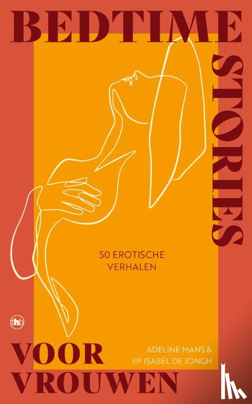 Jongh, Jip de, Mans, Adeline - Bedtime stories voor vrouwen