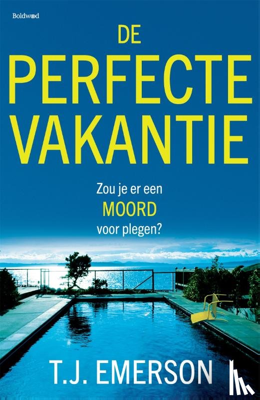 Emerson, T.J. - De perfecte vakantie