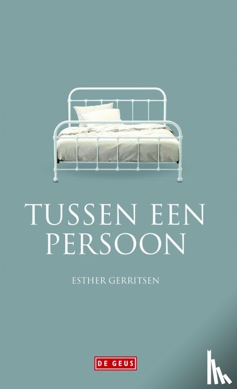 Gerritsen, Esther - Tussen Een Persoon