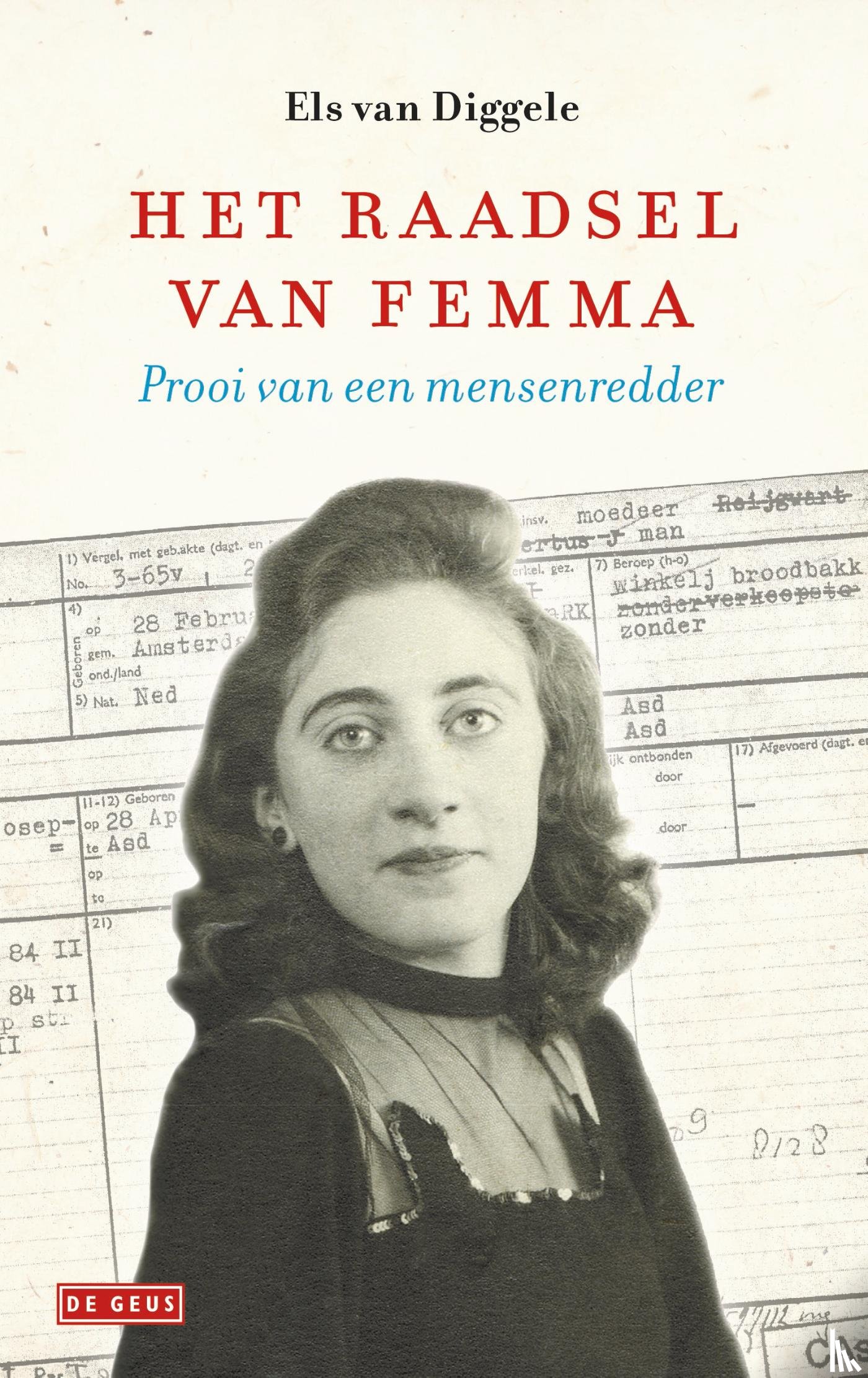 Diggele, Els van - Het raadsel van Femma