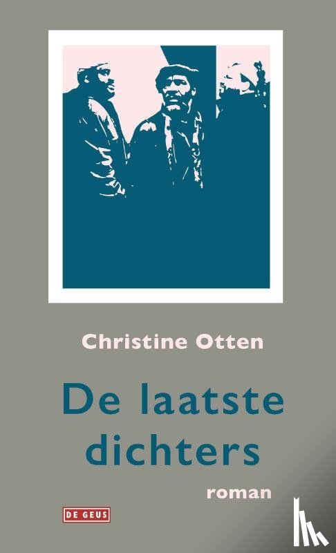 Otten, Christine - De laatste dichters