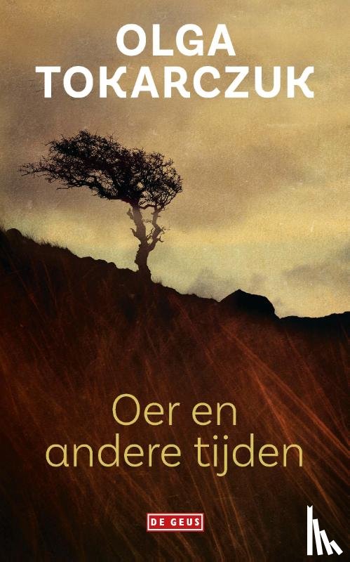 Tokarczuk, Olga - Oer en andere tijden