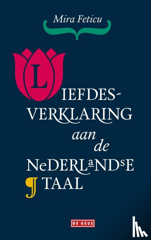 Feticu, Mira - Liefdesverklaring aan de Nederlandse taal