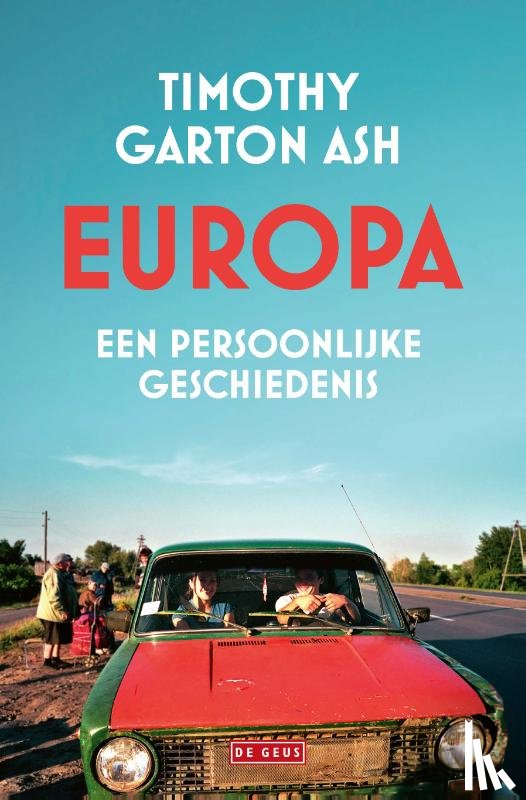 Garton Ash, Timothy - Europa