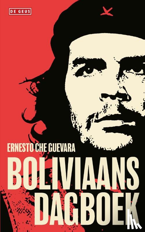 Guevara, Che - Boliviaans dagboek