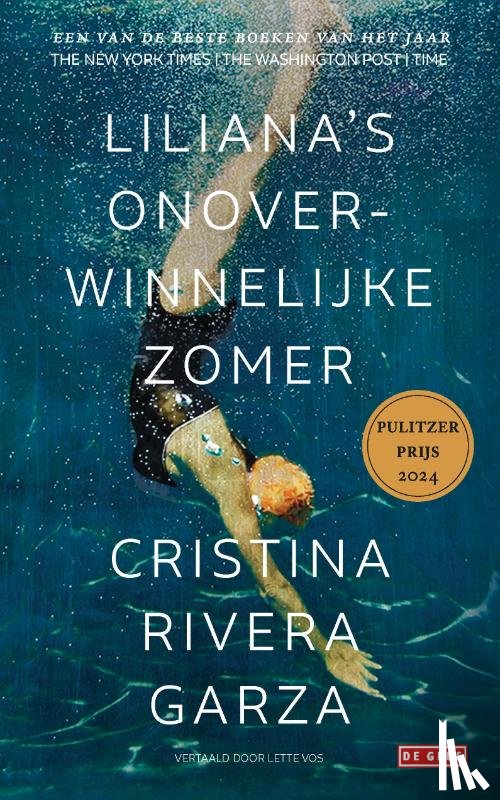 Rivera Garza, Cristina - Liliana’s onoverwinnelijke zomer