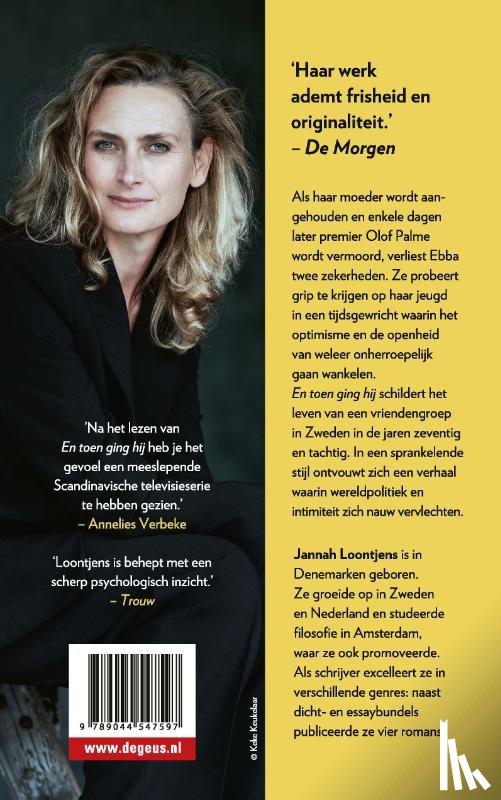 Loontjens, Jannah - En toen ging hij