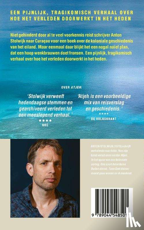 Stolwijk, Anton - Nederlanders groeten niet