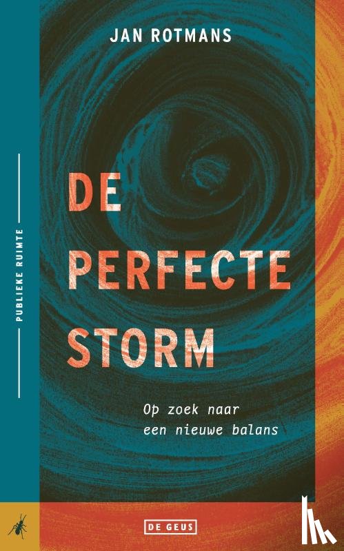 Rotmans, Jan - De perfecte storm