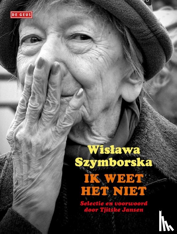 Szymborska, Wislawa - Ik weet het niet