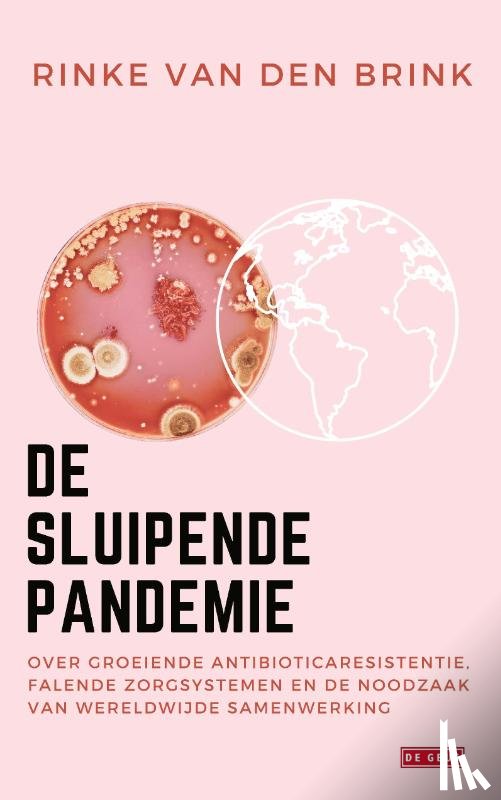 Brink, Rinke van den - De sluipende pandemie