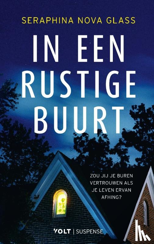 Nova Glass, Seraphina - In een rustige buurt