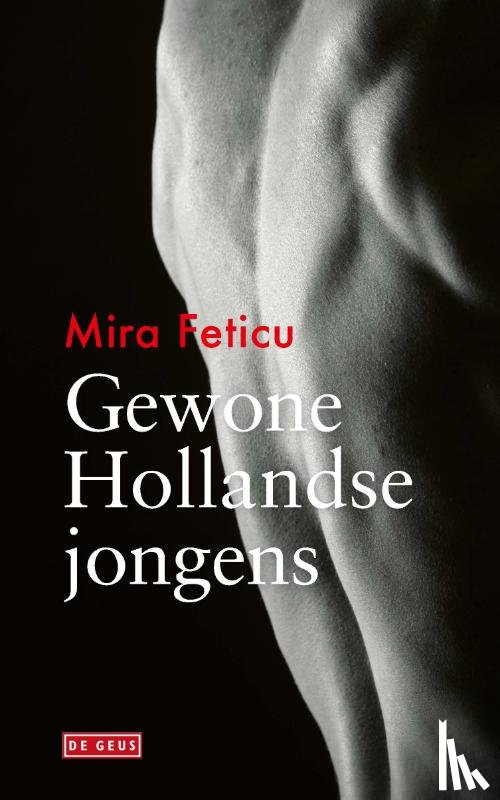 Feticu, Mira - Gewone Hollandse jongens