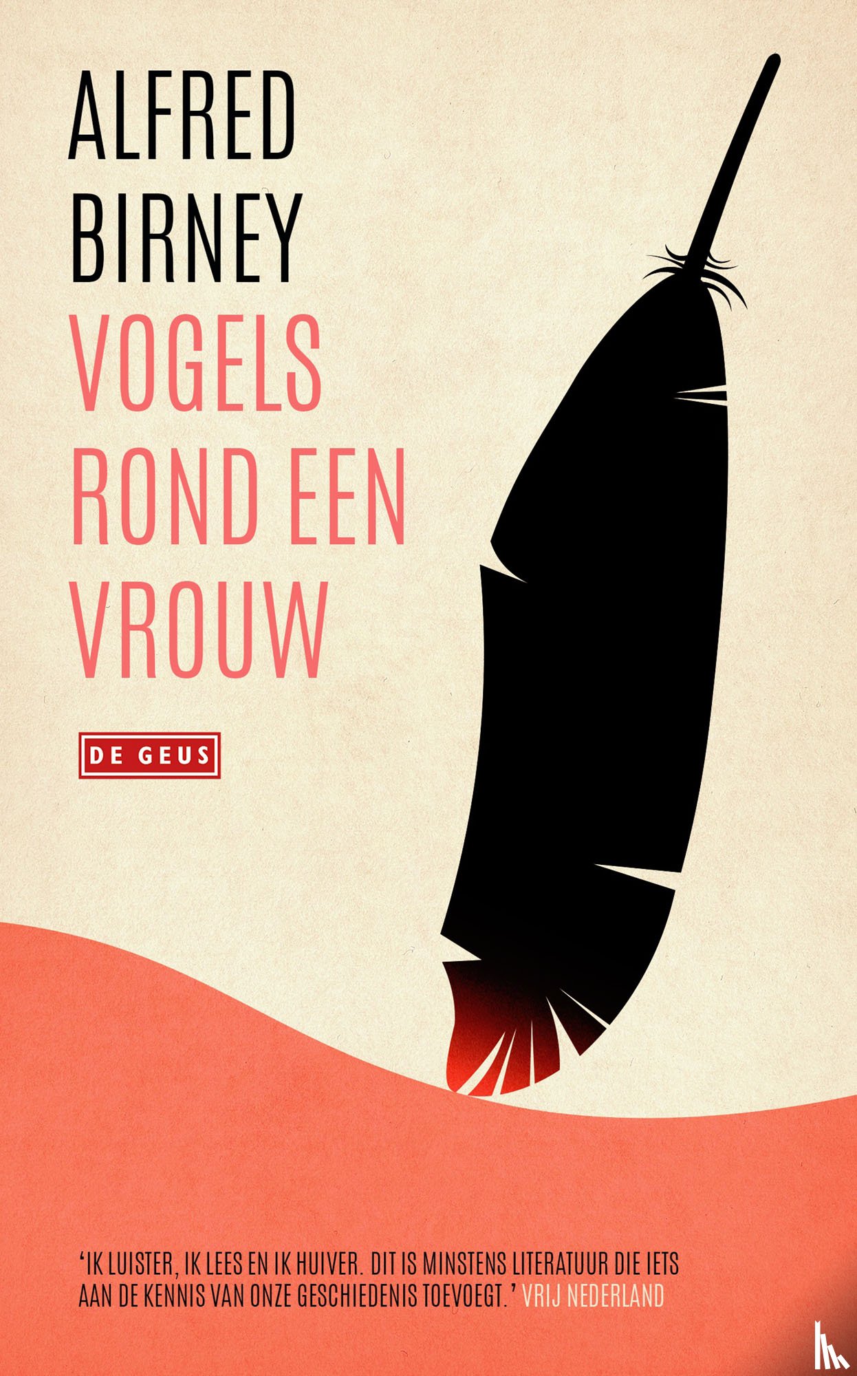 Birney, Alfred - Vogels rond een vrouw
