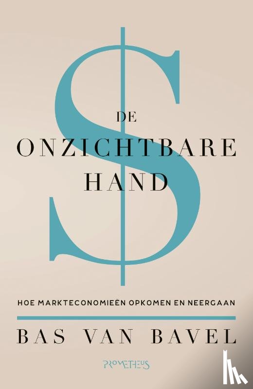 Bavel, Bas van - De onzichtbare hand