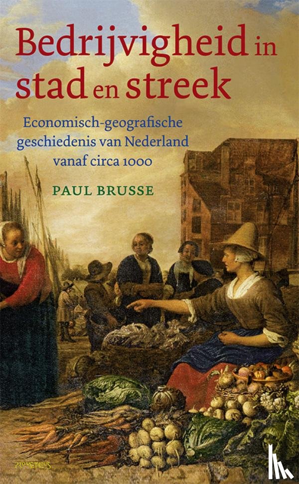 Brusse, Paul - Bedrijvigheid in stad en streek