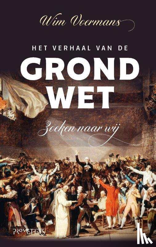 Voermans, Wim - Het verhaal van de grondwet