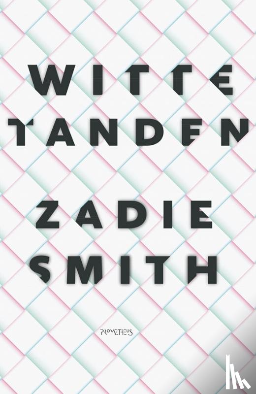 Smith, Zadie - Witte tanden